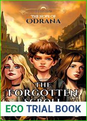 The Forgotten Scroll (The Hope of Odrana Book 1)