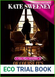 Of Course It|s Murder (Kate Ryan, #5)