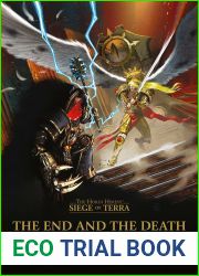 The End and the Death: Volume II (The Siege of Terra)