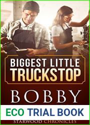 Biggest Little Truckstop: Starwood Chronicles, Book One - Clean Sweet Small Town Romance