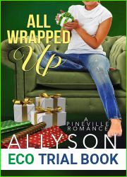 All Wrapped Up (Pineville #4)
