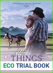 All Things New (The Bozeman Trilogy Book 1)