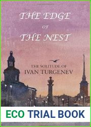 The Edge of the Nest: The Solitude of Ivan Turgenev