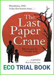 The Last Paper Crane