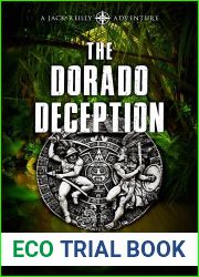 The Dorado Deception (Jack Reilly #3)