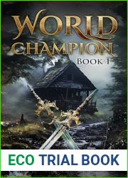 World Champion: A Dark Fantasy LitRPG