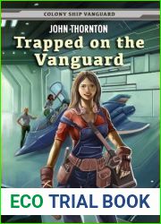 Trapped on the Vanguard (Colony Ship Vanguard #2)