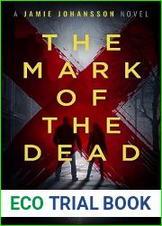 The Mark Of The Dead (The Jamie Johansson Files #2)
