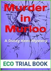 Murder in Murloo (Dusty Kent Mysteries, #1)