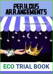 Perilous Arrangements: A Flower Shop Cozy Mystery (The Flower Shop Mystery, #6)
