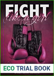 Fight Like A Girl: A Romance Charity Anthology