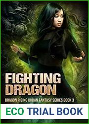 Fighting Dragon (Dragon Rising, #3)