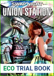 Swap Night on Union Station (EarthCent Ambassador #19)