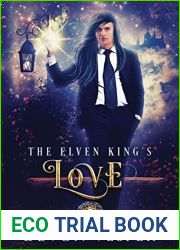 The Elven King|s Love (Fated Elves #2)