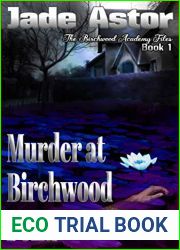 Murder at Birchwood Pond (The Birchwood Academy Files, #1)
