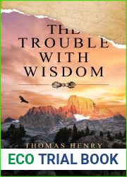 The Trouble With Wisdom