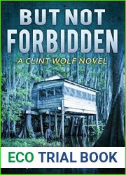 But Not Forbidden (Clint Wolf #6)