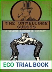 The Unwelcome Guests: A Colonel Bainbridge Mystery