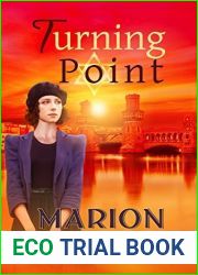 Turning Point: A Prequel to A Light in The Window (Love and Resistance in WW2 Germany)