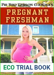 Phi Rho Epsilon Gamma|s Pregnant Freshman: A Tale of Pregnant Erotica