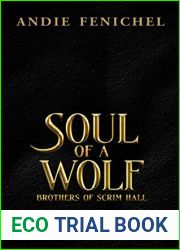 Soul of A Wolf (Brothers of Scrim Hall Book 4)