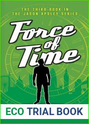 Force of Time (Jason Apsley #3)