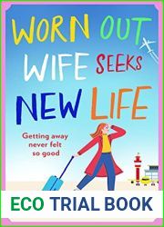 Worn Out Wife Seeks New Life