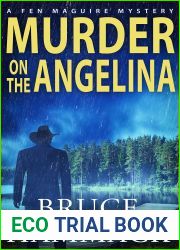 Murder On The Angelina (A Fen Maguire Mystery #2)
