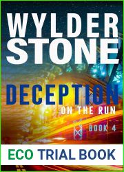 Deception On the Run