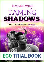 Taming Shadows (Trial of Submission #4)