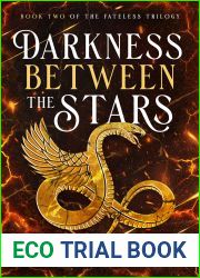 Darkness Between the Stars (Fateless Trilogy #2)