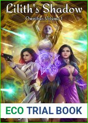 Lilith|s Shadow Omnibus: Volume 1