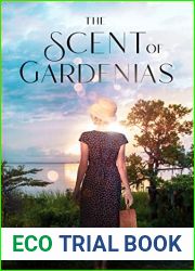 The Scent of Gardenias