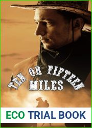 Ten or Fifteen Miles
