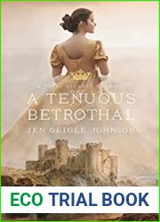 A Tenuous Betrothal