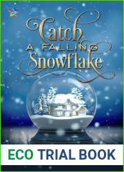 Catch a Falling Snowflake (Snow Globes #4)