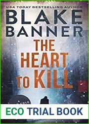 The Heart to Kill (Dead Cold Mystery #7)