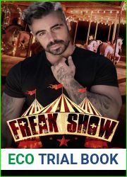 Freak Show (Welcome to the Circus, #2)