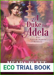 A Duke for Adela (Farthingale, #8)