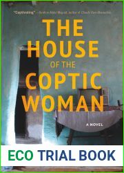 The House of the Coptic Woman: A Novel (Hoopoe Fiction)