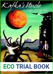 Kafka|s Uncle And Other Strange Tales