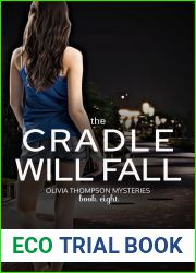 The Cradle Will Fall (Olivia Thompson #8)