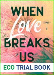 When Love Breaks Us