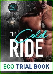 The Cold Ride (SEALs on Wheels Book 2)