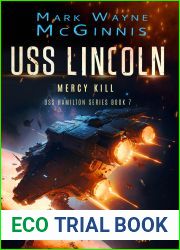 USS Lincoln: Mercy Kill (USS Hamilton Book 7)