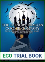The Hungry Dragon Cookie Company (The Unconventional Heroes Series Side Stories, #1)