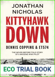 Kittyhawk Down: Dennis Copping and ET574