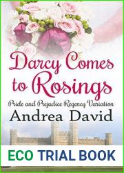 Darcy Comes to Rosings: A Pride and Prejudice Regency Variation
