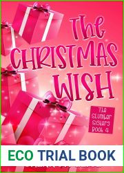 The Christmas Wish (The Slumber Sisters Book 4)
