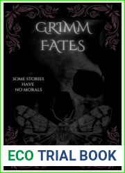 Grimm Fates: Twisted Tales #1